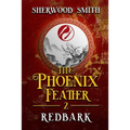 The Phoenix Feather II: Redbark