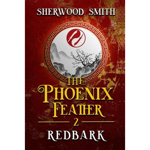 The Phoenix Feather II: Redbark