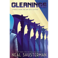 Gleanings: Stories from the Arc of a Scythe