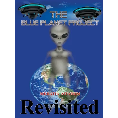 The Blue Planet Project: Revisited