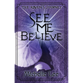 See Me Believe