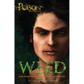 Weed: The Poison Diaries