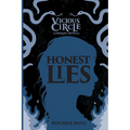 Honest Lies: A Vicious Circle Prequel Novella