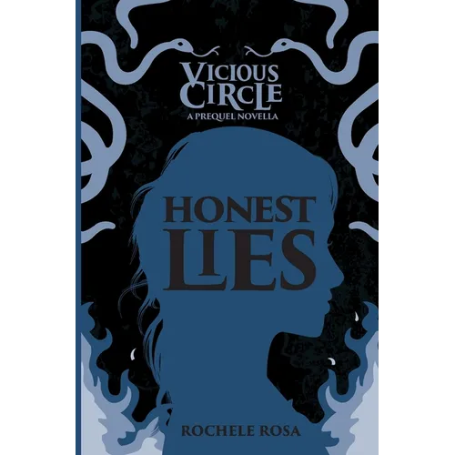 Honest Lies: A Vicious Circle Prequel Novella