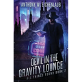 Devil in the Gravity Lounge