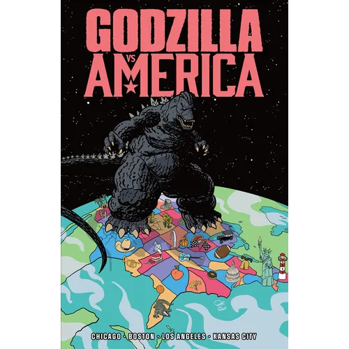 Godzilla vs. America: Boston, Chicago, Kansas City, Los Angeles