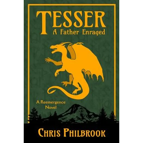 Tesser: A Father Enraged