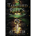 Tarnished Relics: A Children of Isteni Tale
