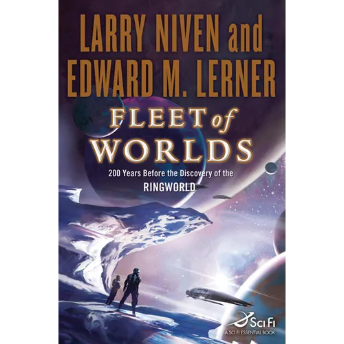 Fleet of Worlds: 200 Years Before the Discovery of the Ringworld