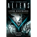 The Complete Aliens Collection: Living Nightmares (Phalanx, Infiltrator, Vasquez)