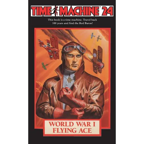 Time Machine 24: World War I Flying Ace