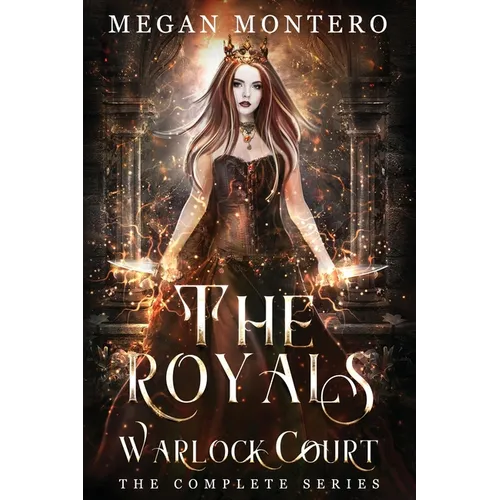 The Royals: Warlock Court The Complete Series: Books 1-7