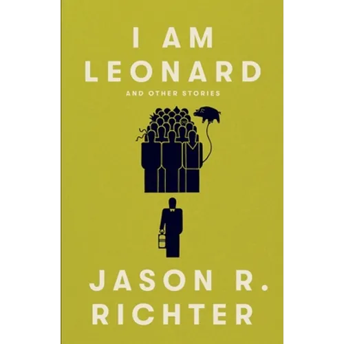 I am Leonard and other stories