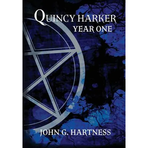 Year One - A Quincy Harker Demon Hunter Collection