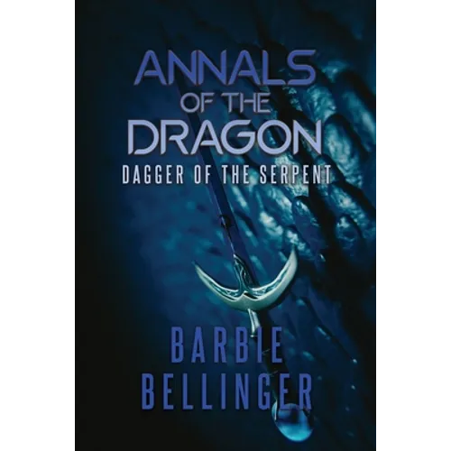 Annals of the Dragon: Dagger of the Serpent
