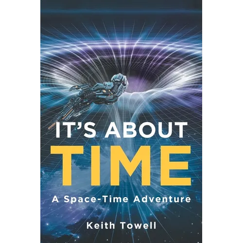 It's About Time: A Space-Time Adventure