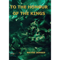 To the Honour of the Kings