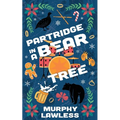 Partridge in a Bear Tree