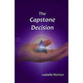 The Capstone Decision