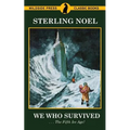 We Who Survived