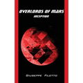 Overlords of Mars - Inception