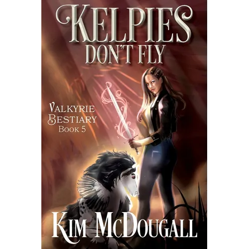 Kelpies Don't Fly