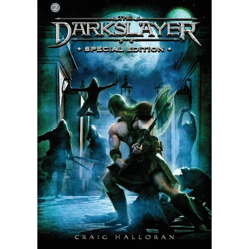 The Darkslayer Special Edition 2 (Series 1, Books 4 Thru 6)