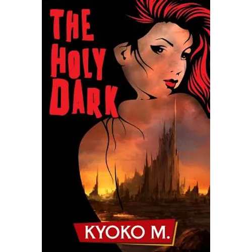 The Holy Dark