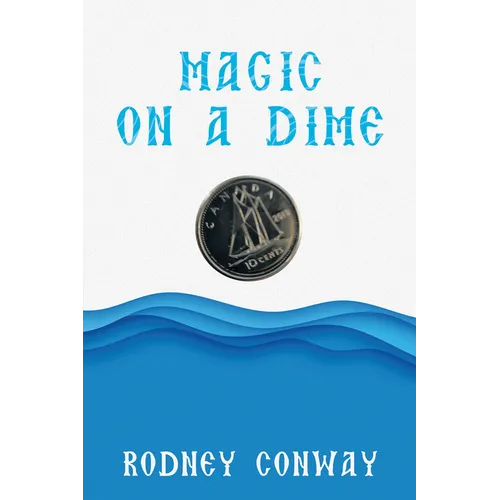 Magic on a Dime: Oh a Canadian Dime!
