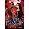 The Alpha King's Possession