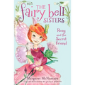 The Fairy Bell Sisters #2: Rosy and the Secret Friend