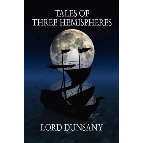 Tales of Three Hemispheres
