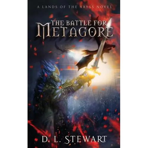The Battle For Metagore: (Book 1)