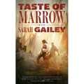 Taste of Marrow
