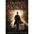 Death's Detective: The Malykant Mysteries, Volume 1