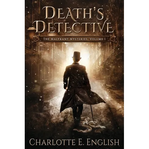 Death's Detective: The Malykant Mysteries, Volume 1