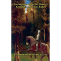 Gawayne and the Green Knight: A Fairy Tale