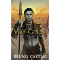 Way of Gods: Buried Goddess Saga Book 4