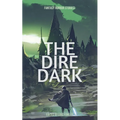 The Dire Dark