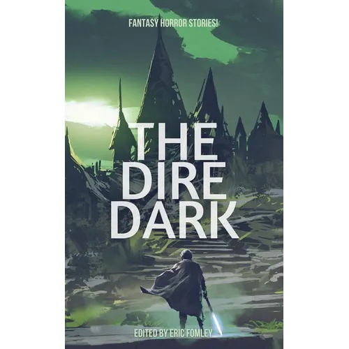 The Dire Dark