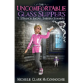 The Uncomfortable Glass Slippers: The Strange Sagas of Sabrina Summers, Saga 2