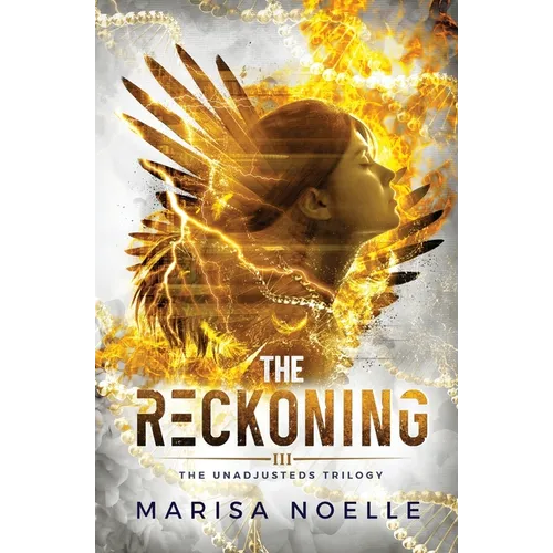 The Reckoning: A Coming of Age Sci-fi Dystopian Action Adventure