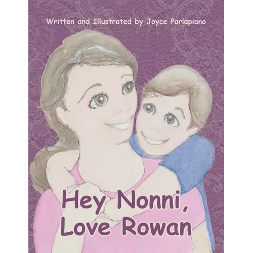 Hey Nonni, Love Rowan