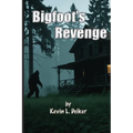 Bigfoot's Revenge