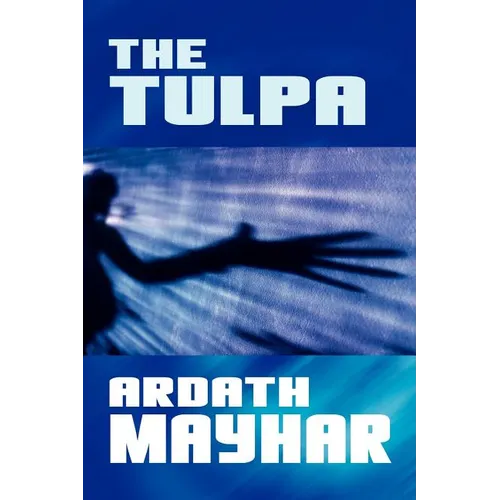 The Tulpa: A Novel of Fantasy