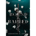 Bound & Barbed