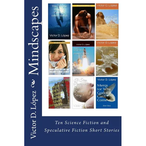 Mindscapes: Ten Science Fiction and Speculative Fiction Short Stories