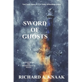 Legends of the Dragonrealm: Sword of Ghosts