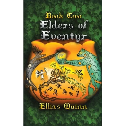 Elders of Eventyr: Book Two