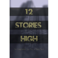 12 Stories High: The Imaginative Trip Thru a Black Mind